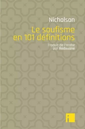 Le soufisme en 101 définitions