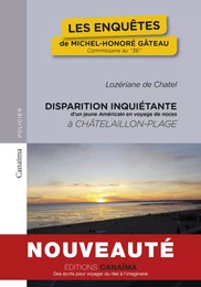 Les enquêtes de Michel-Honoré Gâteau