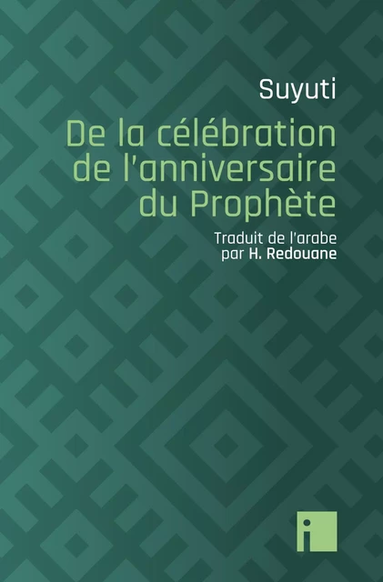 De la célébration de l'anniversaire du Prophète - Reynold Nicholson - I LITTERATURE