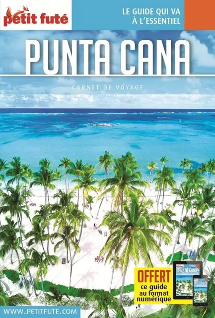 Guide Punta Cana 2019 Carnet Petit Futé -  Auzias d. / labourdette j. & alter - PETIT FUTE