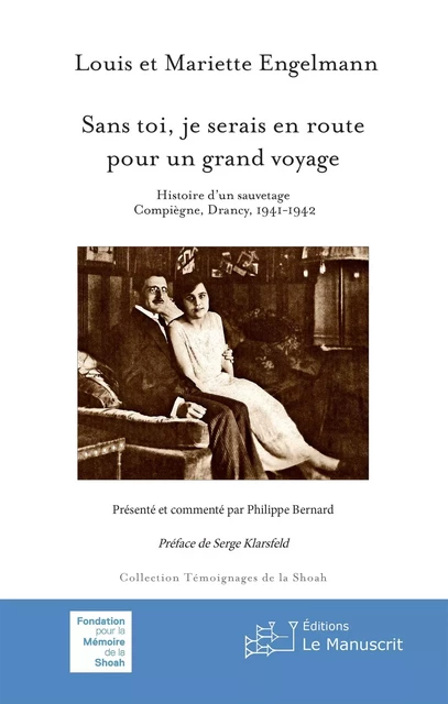 Sans toi, je serais en route pour un grand voyage - Louis Engelmann, Mariette Engelmann - MANUSCRIT