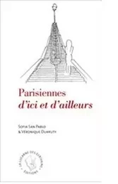 Parisiennes d’ici et d’ailleurs