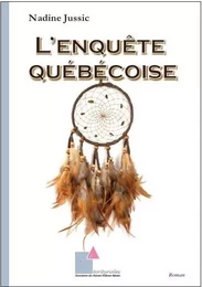 L’enquête québécoise