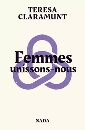 Femmes, unissons-nous