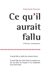 Ce qu'il aurait fallu