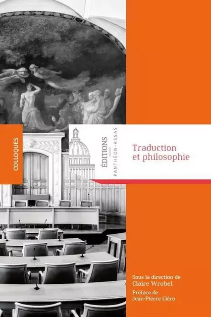 TRADUCTION ET PHILOSOPHIE - Claire Wrobel - PANTHEON ASSAS