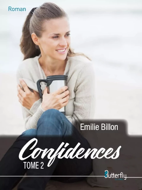 CONFIDENCES - Emilie Billon - BUTTERFLY