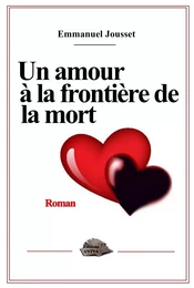 Un amour à la frontière de la mort