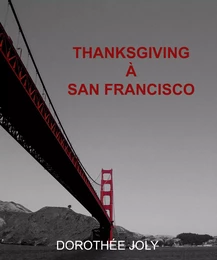 THANSKGIVING À SAN FRANCISCO