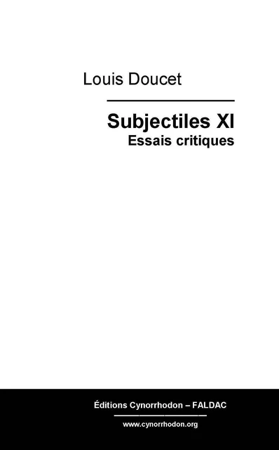 Subjectiles XI - Louis Doucet - CYNORRHODON