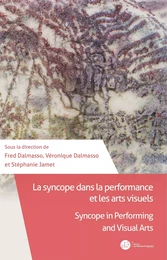 La syncope dans la performance et les arts visuels