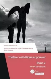 Théâtre : esthétique et pouvoir