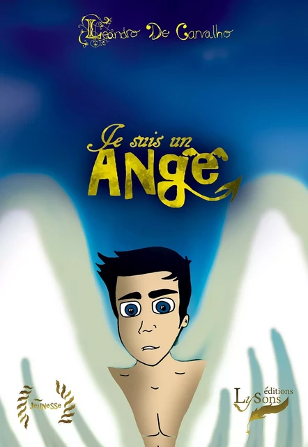 Je suis un ange (Livre illustré) - Leandro De Carvalho - LYSONS