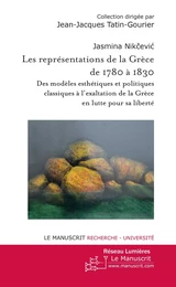 Les représentations de la Grèce de 1780 à 1830