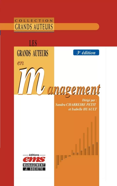 Les grands auteurs en management - Isabelle Huault, Sandra Charreire Petit - EMS GEODIF