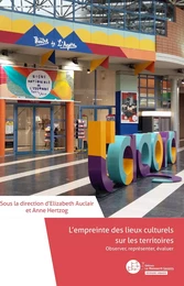 L'empreinte des lieux culturels sur les territoires