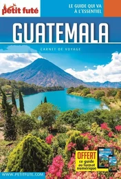 Guide Guatemala 2022 Carnet Petit Futé