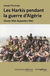 Les harkis pendant la guerre d'Algérie