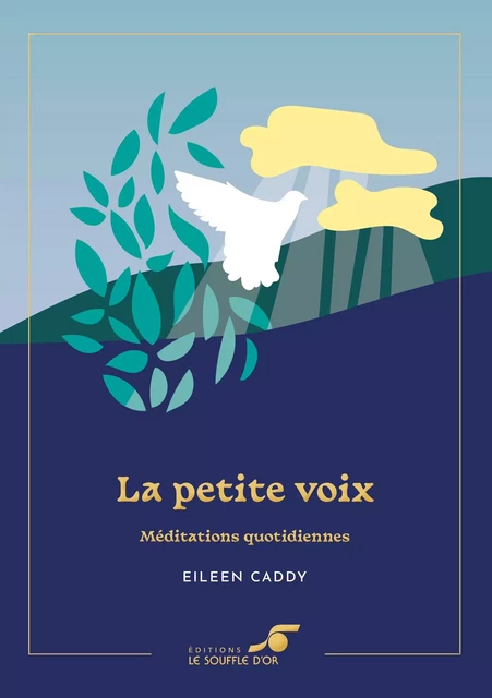 La Petite Voix – Édition collector - Eileen Caddy, Caddy Jonathan - SOUFFLE OR