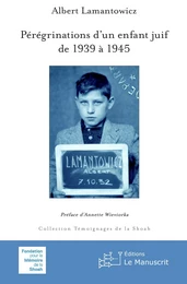 Pérégrinations d'un enfant juif de 1939 à 1945