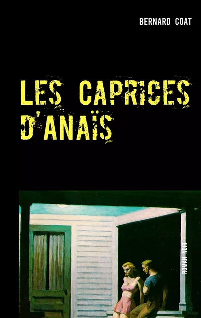 Les Caprices d'Anaïs - Bernard Coat - BERNARD COAT