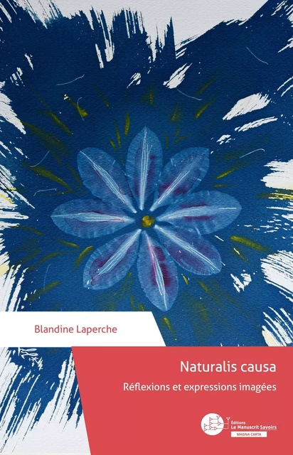 Naturalis causa - Blandine Laperche - MANUSCRIT