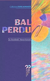 Bal perdu / Des airs sauvages