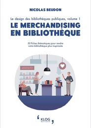 Le merchandising en bibliothèque