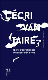 L'écrivantaire - récits d'expériences d'ateliers d'écriture