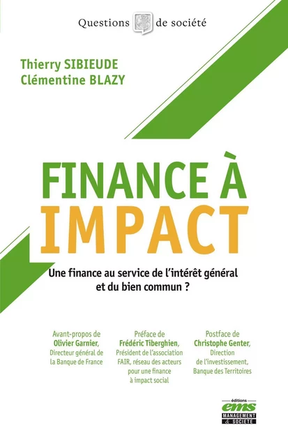 Finance à impact - Thierry Sibieude, Clémentine Blazy - EMS GEODIF