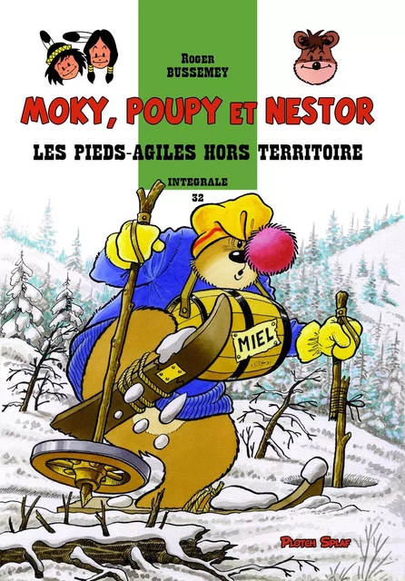 Moky, Poupy et Nestor 32 - Les Pieds-agiles hors territoire - Roger BUSSEMEY - PLOTCH SPLAF