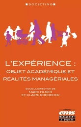 L'expérience : objet académique et réalités managériales