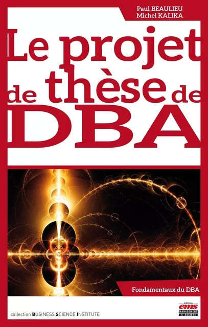 Le projet de thèse de DBA - Paul Beaulieu, Michel Kalika - EMS GEODIF