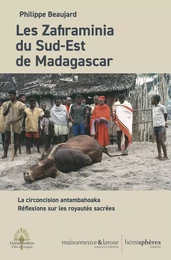 Les Zafiraminia du Sud-Est de Madagascar