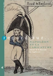 Regard sur… Napoléon et la caricature