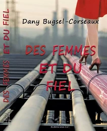 Des femmes et du Fiel