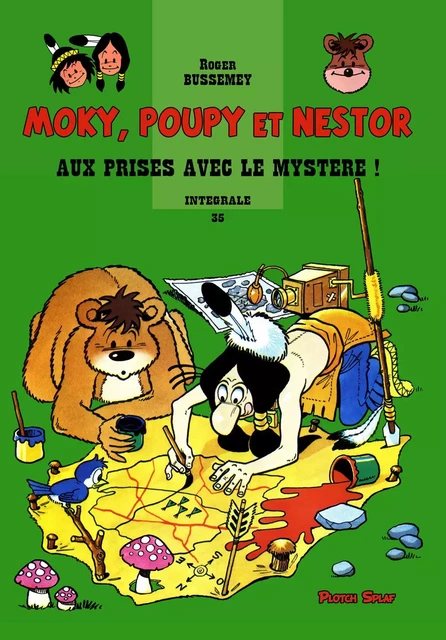 Moky, Poupy et Nestor 35 - Aux prises avec le mystère ! - Roger BUSSEMEY - PLOTCH SPLAF