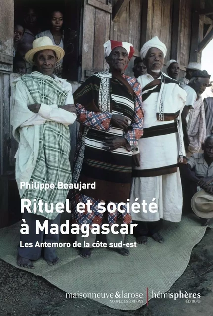 Rituel et société à Madagascar - Philippe Beaujard - HEMISPHERES