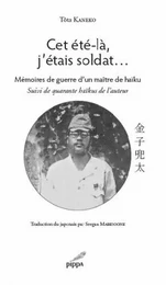 Cet été-là, j’étais soldat...