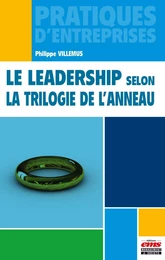 Le leadership selon la trilogie de l'anneau