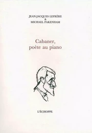 Cabaner, Poète au Piano