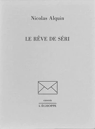 Rêve de Seri