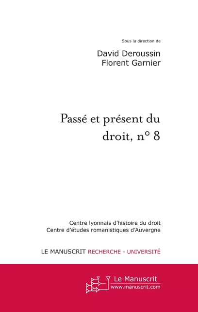 Passé et présent du droit, n° 8 - David Deroussin - MANUSCRIT