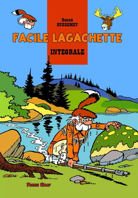 Facile Lagachette intégrale - Roger BUSSEMEY - PLOTCH SPLAF