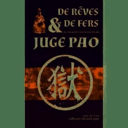 DE RÊVES ET DE FERS : LES ENQUÊTES SURNATURELLES DU JUGE PAO