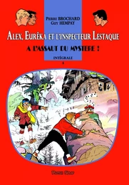 Alex, Eurêka et l'inspecteur Lestaque 4 - A l'assaut du mystère !