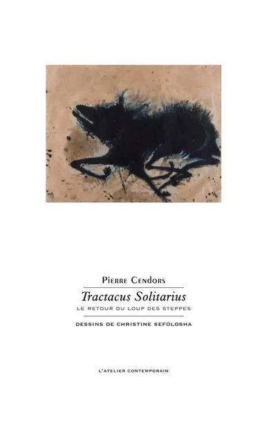 Tractacus Solitarius - Pierre Cendors - L'Atelier Contemporain