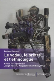 Le vodou, le prêtre et l’ethnologue 