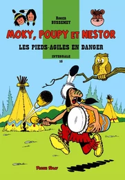 Moky, Poupy et Nestor 15 - Les pieds-Agiles en danger