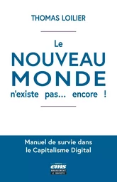 Le « Nouveau Monde » n'existe pas... encore !